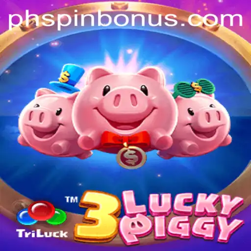 3LUCKYPIGGY: An Engaging Adventure with PHSpin.COM