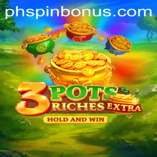 Exploring the Exciting World of 3potsExtra on PHSpin.COM
