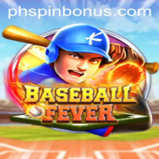 BaseballFever: Experience the Thrill of Baseball Gaming with PHSpin.COM