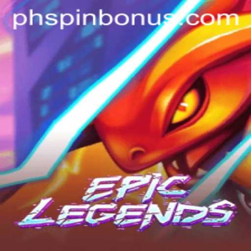Exploring the World of EpicLegends and the Phenomenon of PHSpin.COM