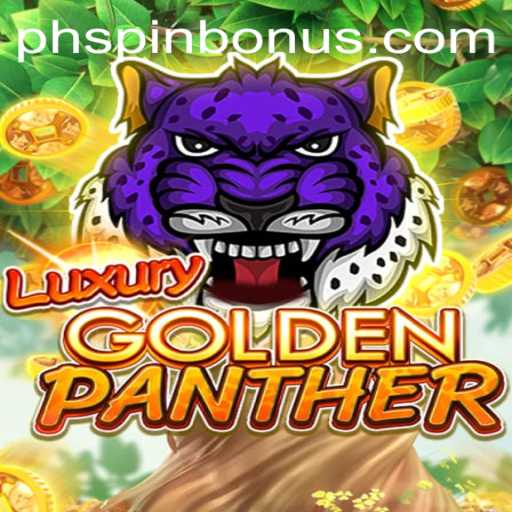 Discover the Thrills of LUXURYGOLDENPANTHER: An Engaging Gaming Adventure